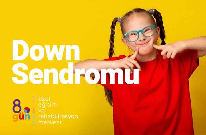 Down Sendromu