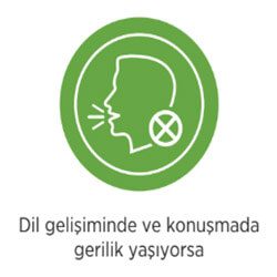 dil gelişimi ve konuşmada gerilik yaşıyorsa